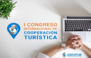 (ASICOTUR) organiza su I Congreso Internacional de Cooperación Turística