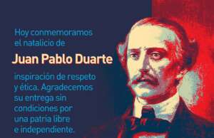 RESEÑA HISTÓRICA: 26 de enero celebramos el natalicio del Patricio Juan Pablo Duarte y Díez