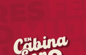 “En Cabina Son 3” celebra 10 años al aire con nueva imagen, nuevos contenidos y una conexión renovada con su audiencia
